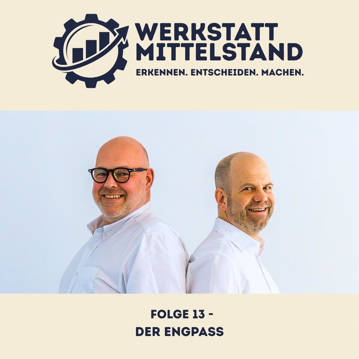 Folge 13 — Der Engpass: Fleiß am falschen Ort